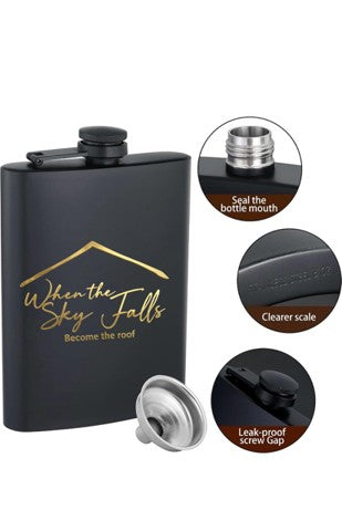 When the Sky Falls Become the Roof Hip Flask