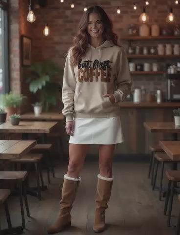 Sweatshirt with But First Coffee Chenille Patch